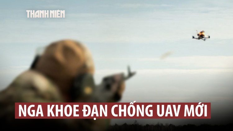Nga mang đạn chống UAV cho súng bộ binh đến Ukraine thử nghiệm