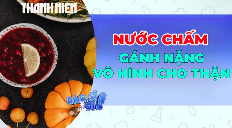 Vì sao thói quen 'ăn gì cũng chấm' đang bào mòn thận?