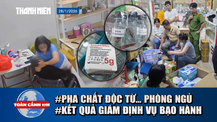 Toàn cảnh 17h: Quy trình pha chất độc thủ công từ phòng ngủ | Tình trạng cụ bà bị giúp việc bạo hành