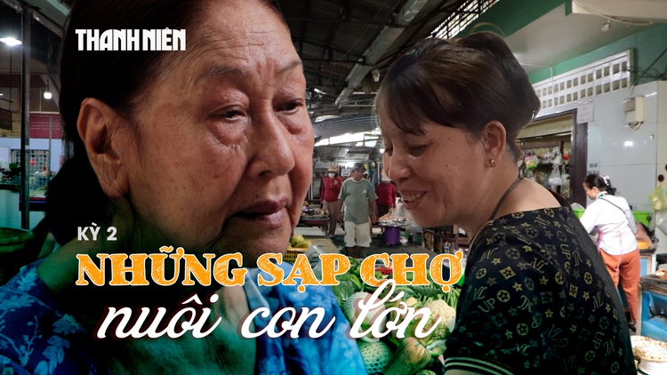 Chợ truyền thống trước ngã rẽ: Những sạp hàng nuôi con khôn lớn (Kỳ 2)