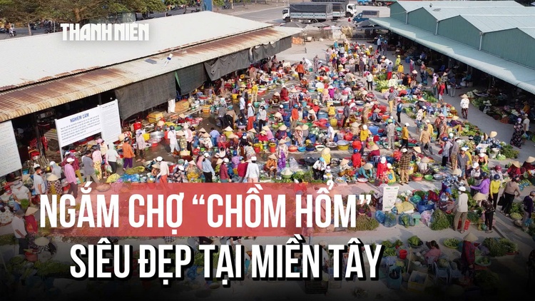 Ghé thăm chợ 'chồm hổm' siêu đẹp tại miền Tây
