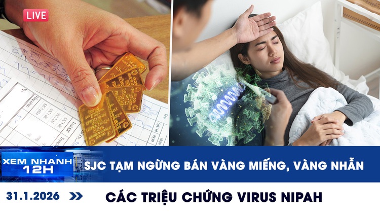 Xem nhanh 12h: SJC tạm ngừng bán vàng miếng, vàng nhẫn | Các triệu chứng virus Nipah