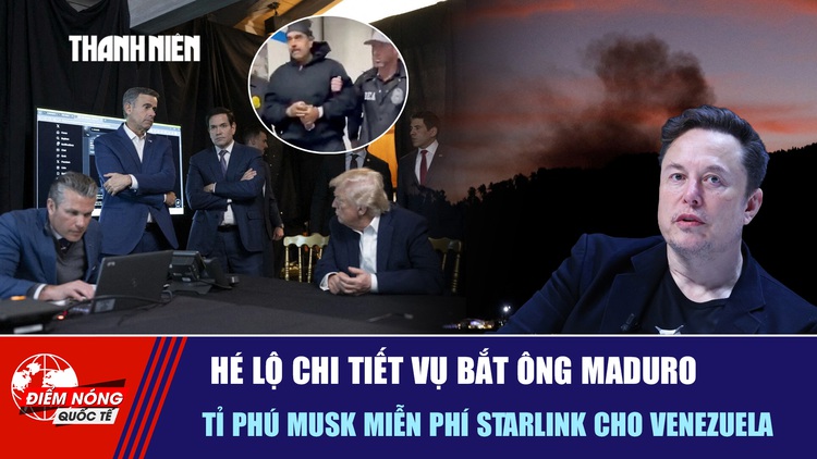 Tiêu điểm quốc tế ngày 6.1: Hé lộ chi tiết vụ bắt ông Maduro | Elon Musk miễn phí Starlink cho Venezuela