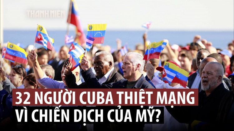 Cuba xác nhận 32 công dân thiệt mạng khi Mỹ tấn công Venezuela