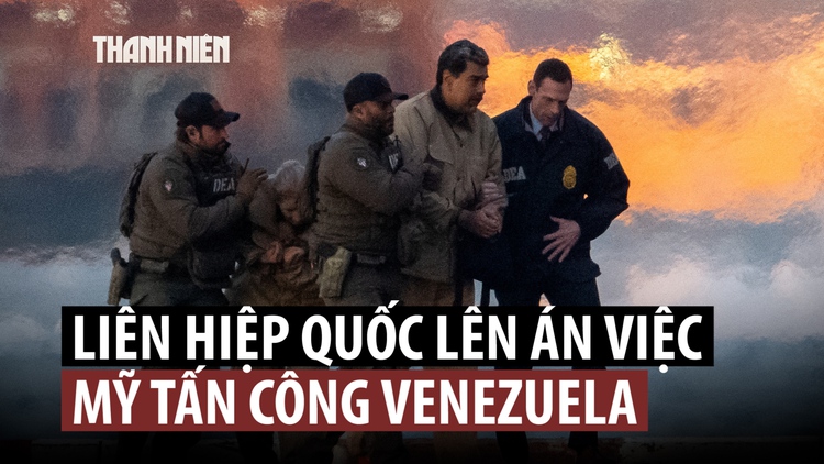 Liên Hiệp Quốc: Mỹ tấn công Venezuela là làm suy yếu nền tảng luật quốc tế