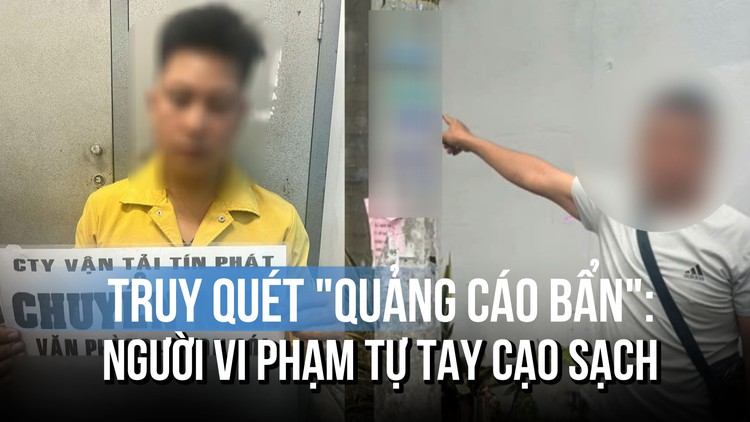 Công an TP.HCM truy quét 'quảng cáo bẩn': Người vi phạm phải dọn sạch mảng tường