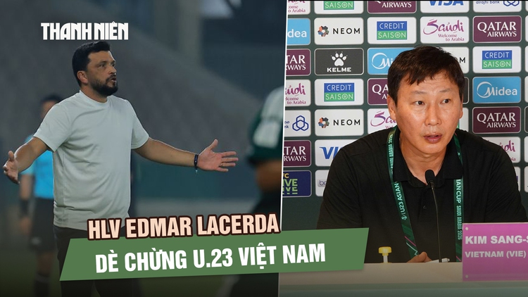 U.23 Kyrgyzstan thua phút 88, HLV Edmar Lacerda dè chừng U.23 Việt Nam