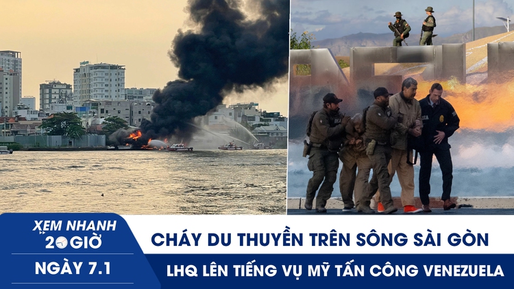 Xem nhanh 20h ngày 7.1: Cháy du thuyền trên sông Sài Gòn | LHQ lên tiếng vụ Mỹ tấn công Venezuela