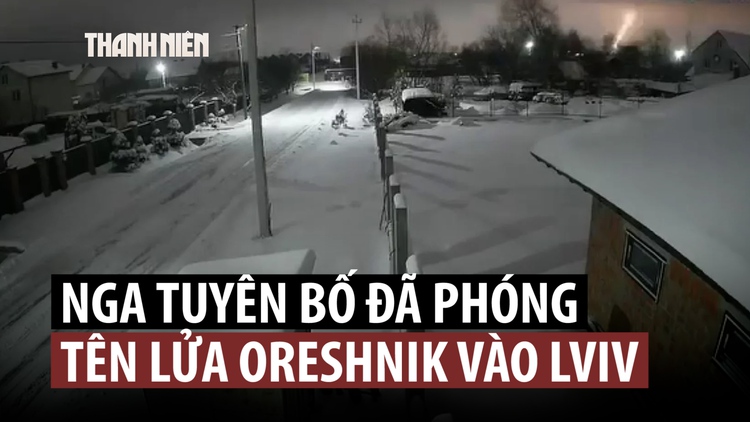 Nga xác nhận bắn tên lửa Oreshnik vào Ukraine, nêu lý do
