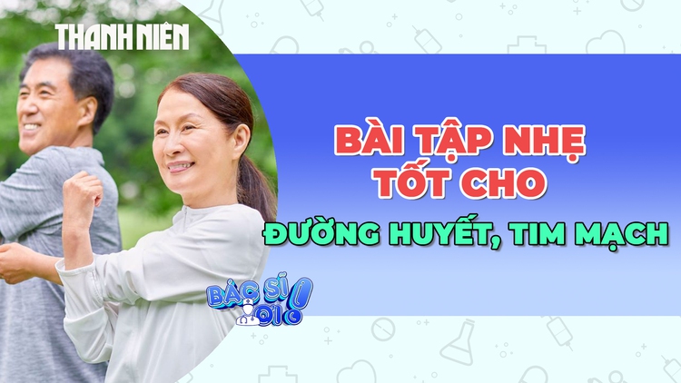 Những bài tập đơn giản giúp kiểm soát tiểu đường, huyết áp và sức khỏe tim mạch