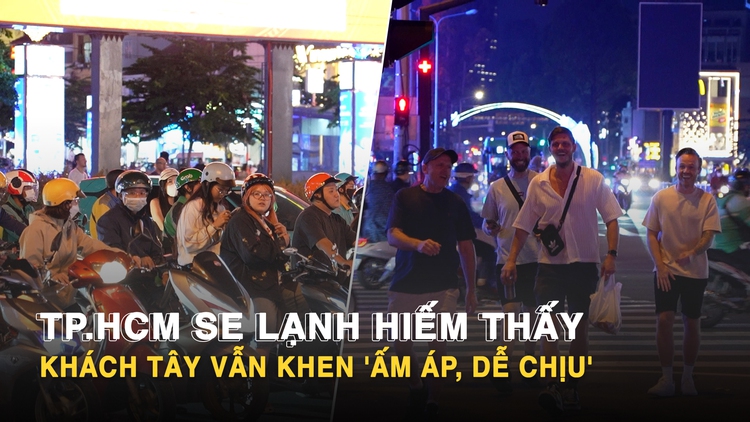 TP.HCM se lạnh hiếm thấy, khách Tây vẫn khen 'ấm áp, dễ chịu'