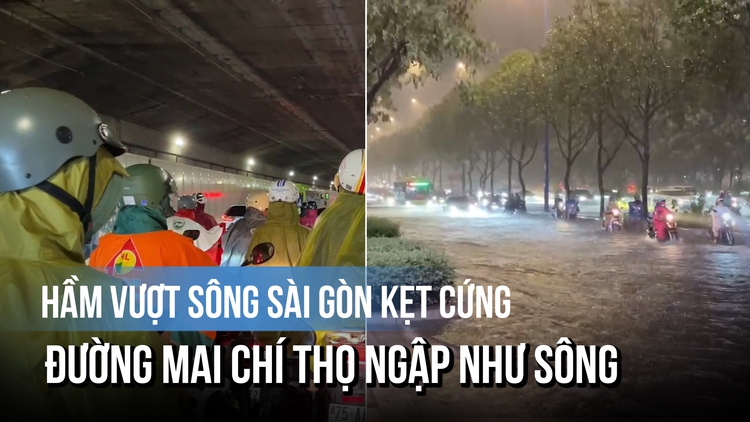 Mưa lớn giờ tan tầm, hầm vượt sông Sài Gòn kẹt cứng, đường Mai Chí Thọ ngập như sông