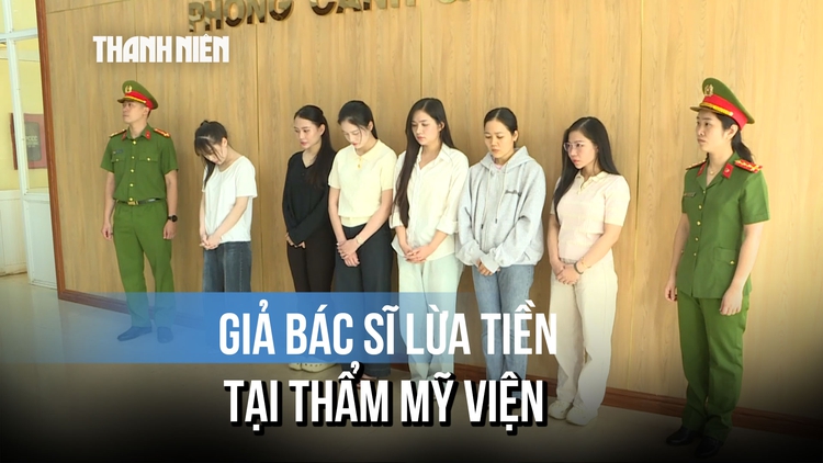 Bẫy trải nghiệm giá rẻ: 15 'bác sĩ dỏm' tại 3 viện thẩm mỹ bị khởi tố