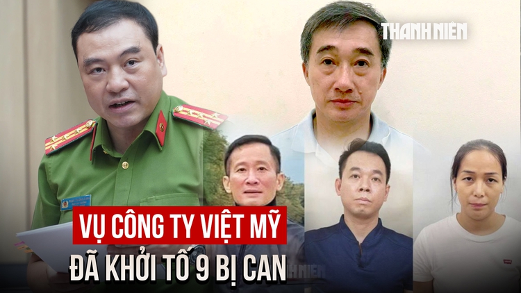 Vụ Công ty Việt Mỹ: Cựu Thứ trưởng Trần Văn Thuấn cùng 8 bị can bị khởi tố