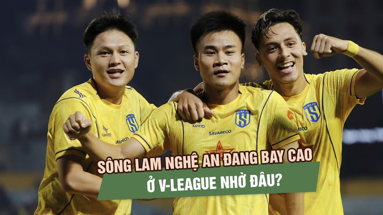 Sông Lam Nghệ An đang bay cao ở V-League nhờ đâu?