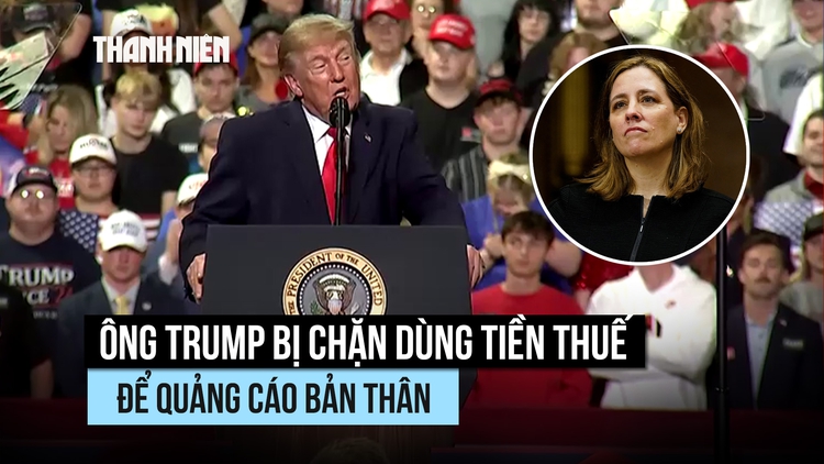 Thẩm phán ngăn Tổng thống Trump dùng tiền ngân sách để quảng bá bản thân