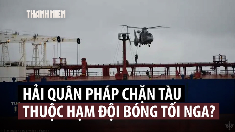 Pháp đưa quân bắt tàu nghi thuộc ‘hạm đội bóng tối’ Nga