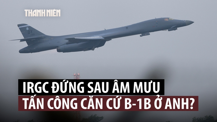Thủ tướng Anh cáo buộc Iran muốn tấn công căn cứ không quân, Tehran bác bỏ
