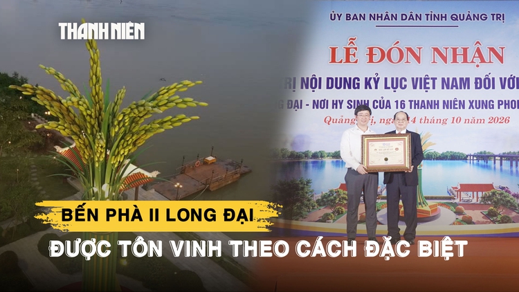 Di tích lịch sử quốc gia Bến phà II Long Đại lập kỷ lục Việt Nam