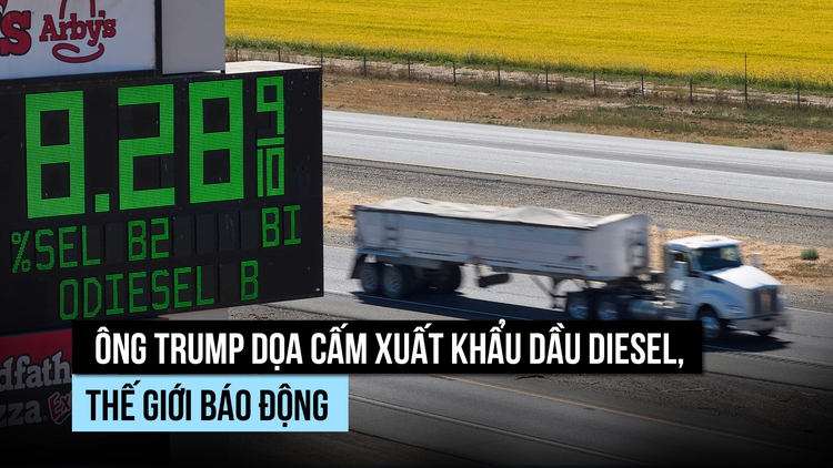 Ông Trump dọa cấm xuất khẩu dầu diesel