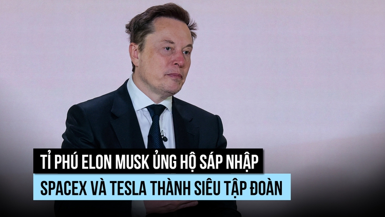 SpaceX và Tesla có thể sáp nhập thành siêu tập đoàn?