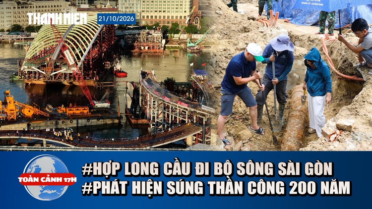 Toàn cảnh 17h: Cận cảnh hợp long cầu đi bộ sông Sài Gòn | Phát hiện súng thần công gần 3m tại Đà Nẵng