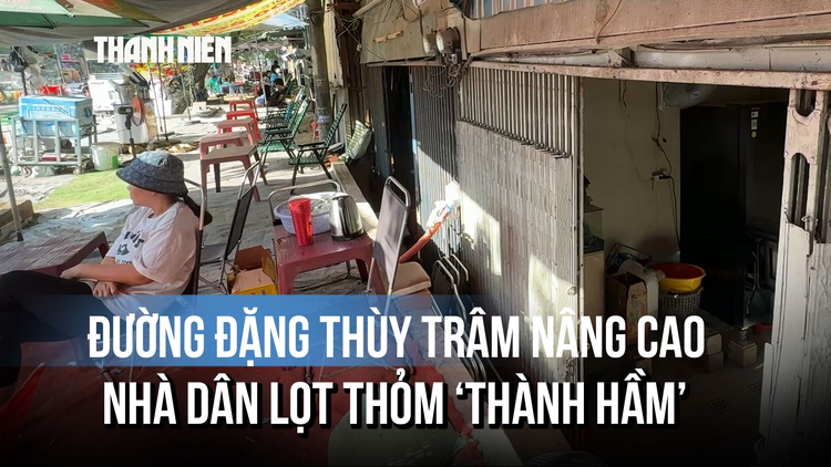 Đường Đặng Thùy Trâm nâng cao, nhà dân lọt thỏm ‘thành hầm’