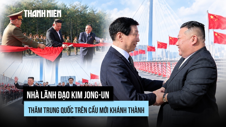 Nhà lãnh đạo Kim Jong-un thăm Trung Quốc trên cầu mới khánh thành