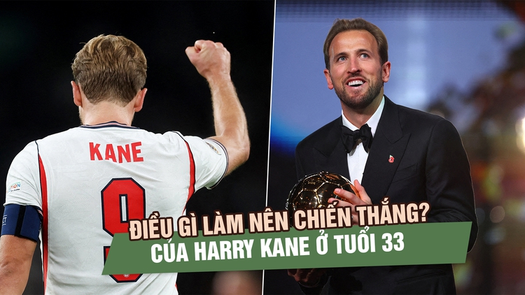 Harry Kane từ tốp 10 đến Quả bóng vàng: Điều gì làm nên chiến thắng?