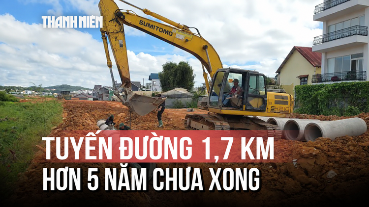 Vì sao công trình tuyến đường trọng điểm ở Đà Lạt ì ạch nhiều năm?