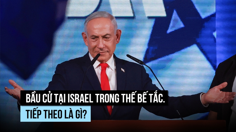 Bầu cử tại Israel trong thế bế tắc - tiếp theo là gì?