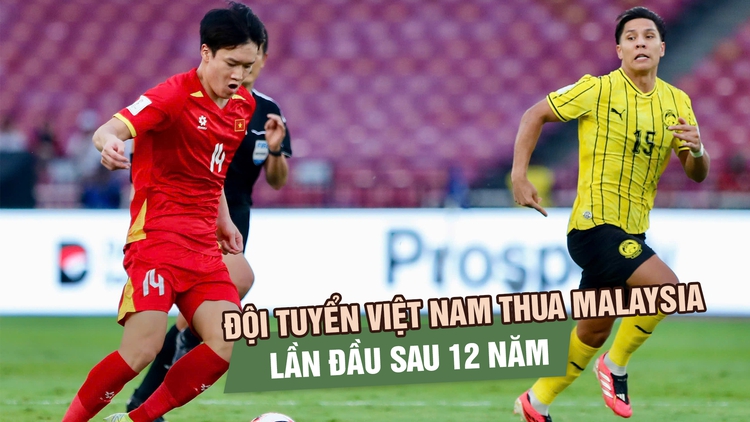Đội tuyển Việt Nam thua sát nút Malaysia, lỡ tấm HCĐ FIFA ASEAN Cup