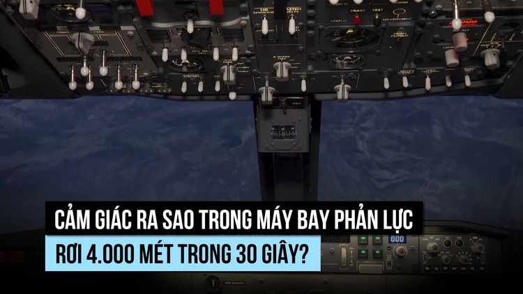 Cảm giác ra sao trong máy bay phản lực rơi 4.000 mét trong 30 giây?