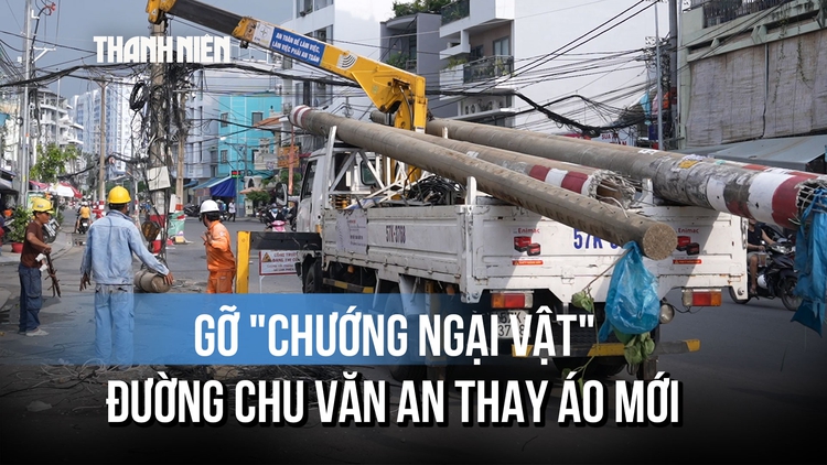 Di dời trụ điện trên đường Chu Văn An: 'Bà con phấn khởi, vui lắm'