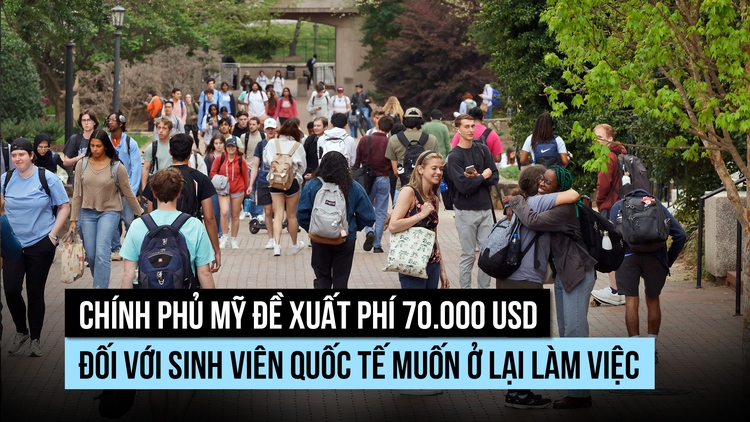 Mỹ đề xuất áp phí 70.000 USD lên sinh viên quốc tế ở lại làm việc