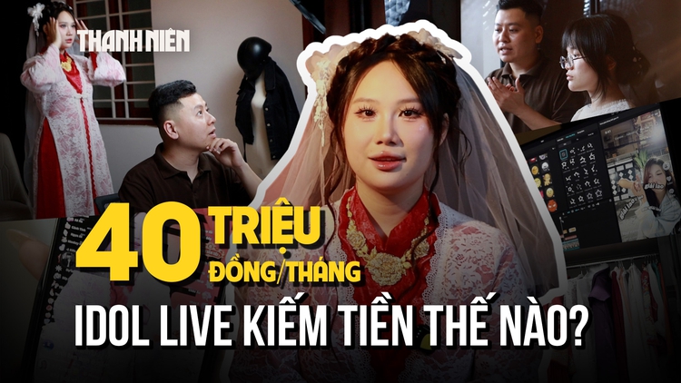Idol live thu nhập hơn 40 triệu đồng/tháng: Kiếm tiền có dễ, công việc thực sự ra sao?