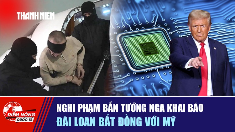 Tiêu điểm quốc tế ngày 11.2: Nghi phạm bắn tướng Nga khai báo | Đài Loan bất đồng với Mỹ