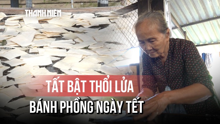 Gia đình 3 đời giữ nghề bánh phồng truyền thống, tất bật vào mùa tết