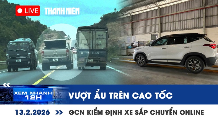 Xem nhanh 12h: Vượt ẩu trên cao tốc Cam Lộ - La Sơn | GCN kiểm định xe sắp chuyển online