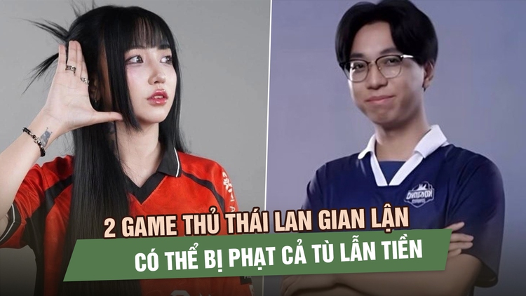 2 game thủ Thái Lan Tokyogurl - Cheerio bị cấm vĩnh viễn, có thể bị phạt tù và tiền