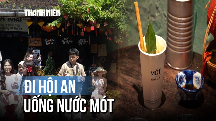 Đi Hội An uống nước Mót, ít ai biết nguồn gốc cái tên lạ