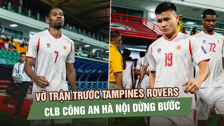 Vỡ trận trước Tampines Rovers, CLB CAHN dừng bước ở AFC Champions League Two
