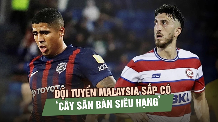 Malaysia sắp có ‘cây săn bàn siêu hạng’ đấu Việt Nam, 2 cầu thủ nhập tịch chờ ra mắt 