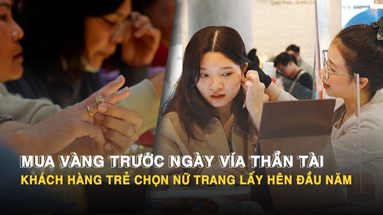 Mua vàng trước ngày vía Thần Tài: Khách hàng trẻ chọn nữ trang lấy hên đầu năm