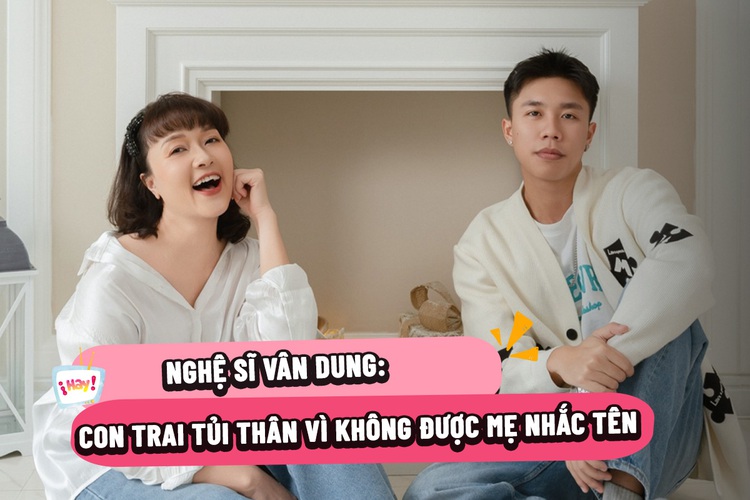 Nghệ sĩ Vân Dung: Con trai tủi thân vì không được mẹ nhắc tên
