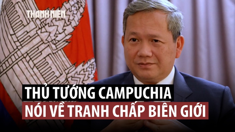 Thủ tướng Hun Manet muốn xung đột Campuchia - Thái Lan được giải quyết hòa bình