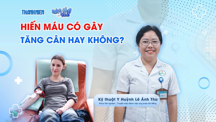  Hiến máu có gây tăng cân không?