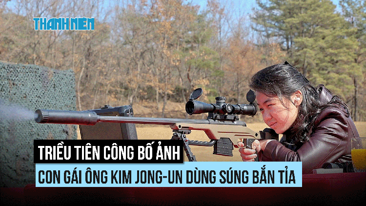 Xem con gái nhà lãnh đạo Kim Jong-un xạ kích bằng súng bắn tỉa