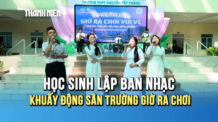 Giờ ra chơi không điện thoại: Học sinh lập ban nhạc khuấy động sân trường