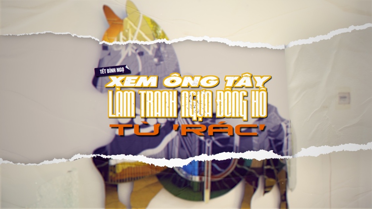 Tết Bính Ngọ xem ông Tây làm tranh ngựa Đông Hồ từ 'rác'